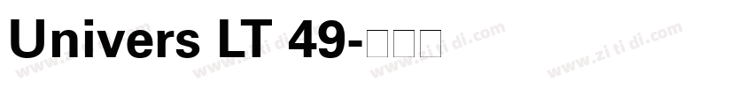 Univers LT 49字体转换 Univers LT 49字体转换